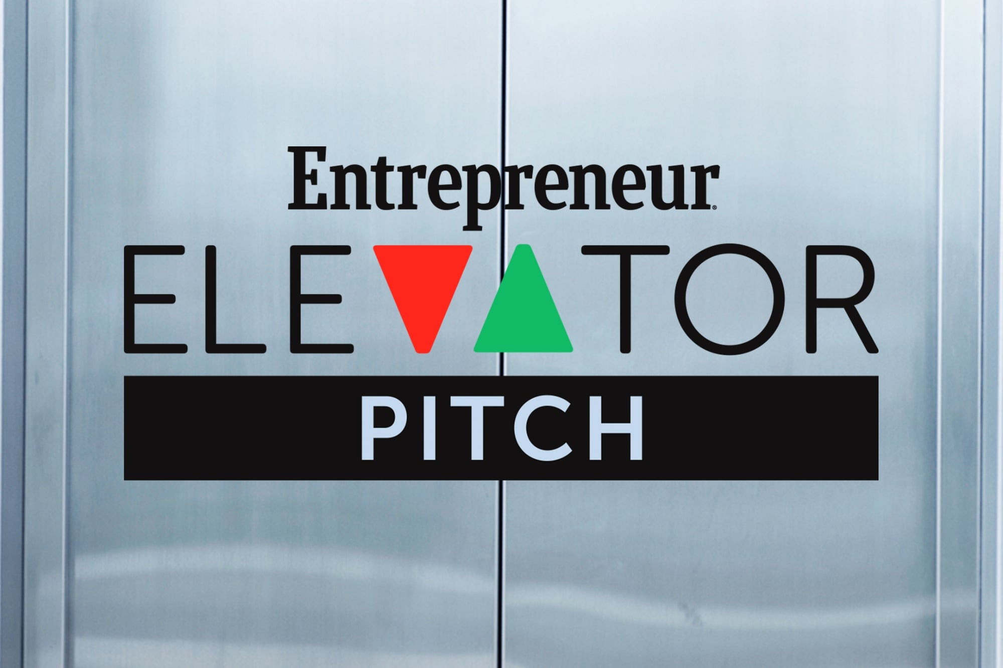 'Entrepreneur Elevator Pitch' Is Back Open for Business!