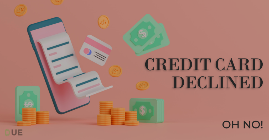 When Your Credit Card Gets Declined – 13 Things to Do Immediately
