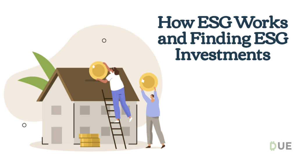 What is an ESG Score? How ESG Works and Finding ESG Investments